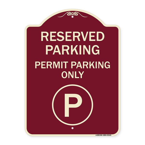 Signmission Reserved Parking Permit Parking W/ Heavy-Gauge Aluminum Architectural Sign, 24" x 18", BU-1824-23143 A-DES-BU-1824-23143 - main
